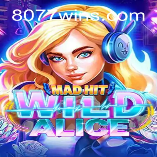 Explorando o Universo de 'MadHitWildAlice' e sua Conexão com 8077win.com