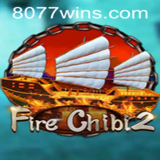 Descubra o Novo Mundo de Aventuras com FireChibi2 - Acompanhado pelo 8077win.com